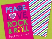 peace, love, rock & roll